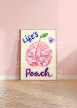 Load image into Gallery viewer, Life's a Peach Print