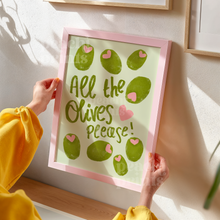 Load image into Gallery viewer, All the Olives Please Print