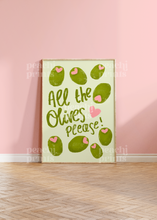 Load image into Gallery viewer, All the Olives Please Print