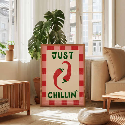Just Chillin' Print