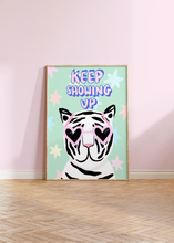Load image into Gallery viewer, Keep Showing Up Tiger Print