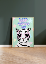 Load image into Gallery viewer, Keep Showing Up Tiger Print