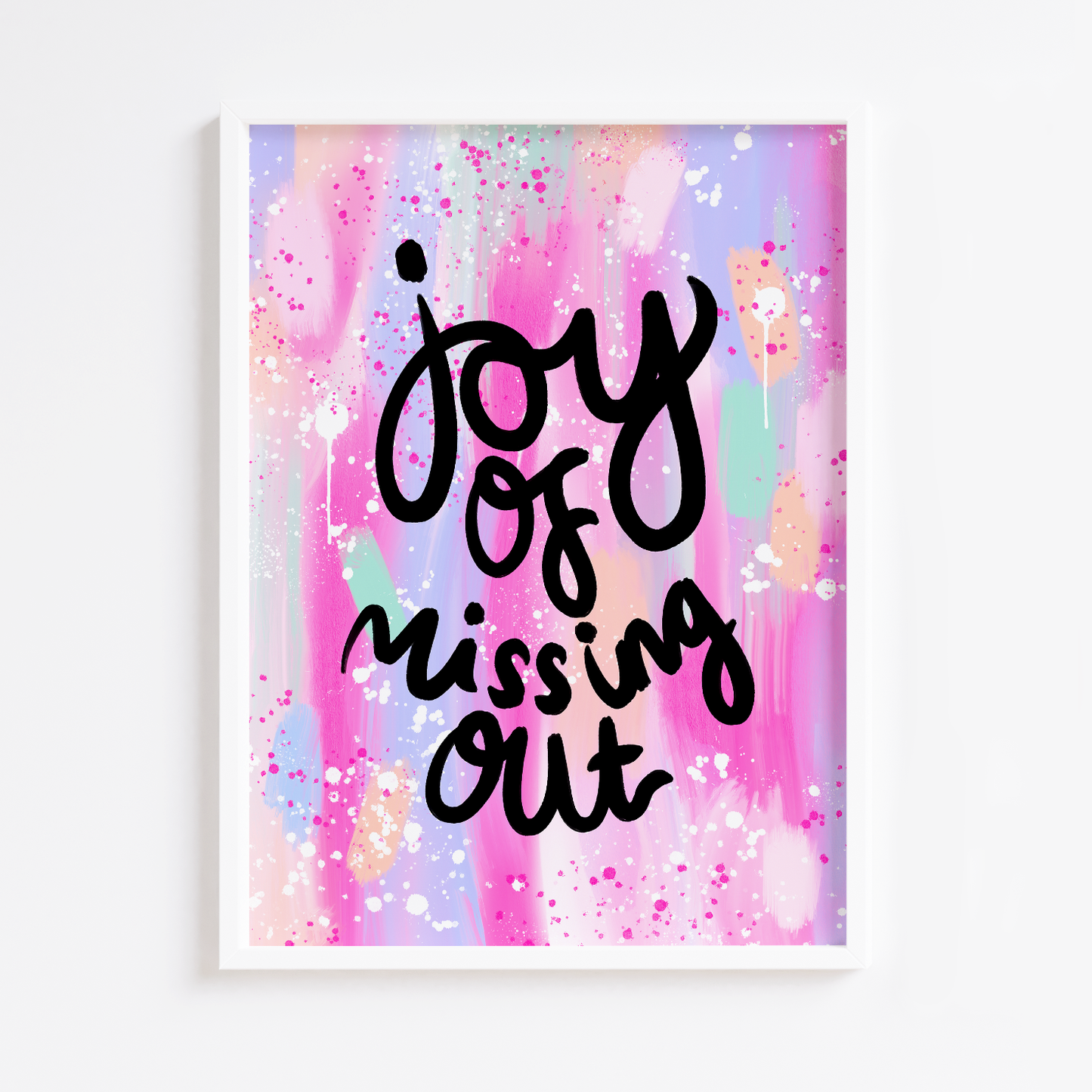 Joy of Missing Out Pink Print