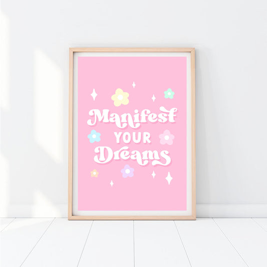 Manifest Your Dreams