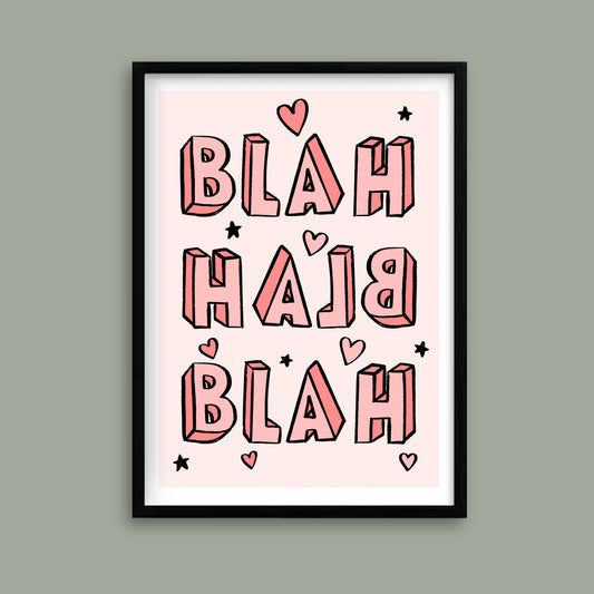 Blah Blah Blah Pink Print