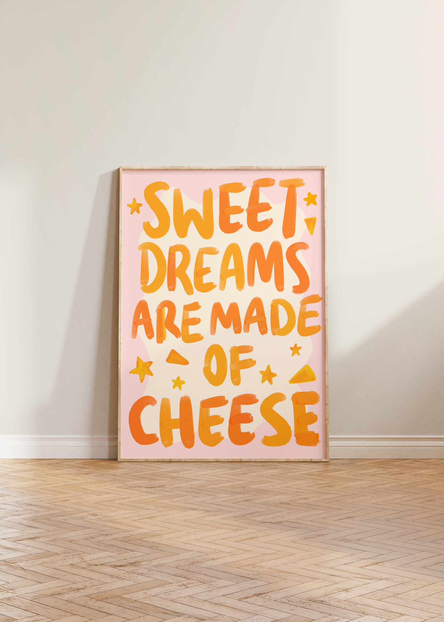 Sweet Dreams Are Made of Cheese Print