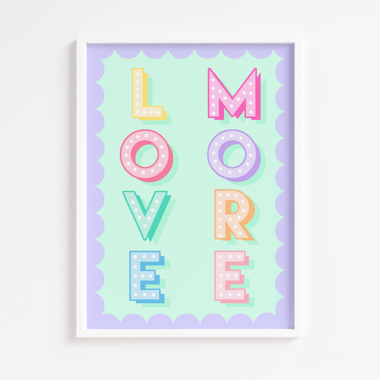 Love More Print