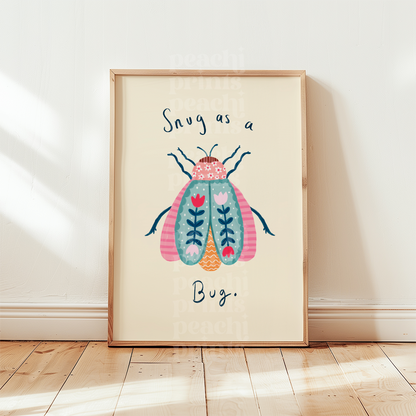 Snug As A Bug Print