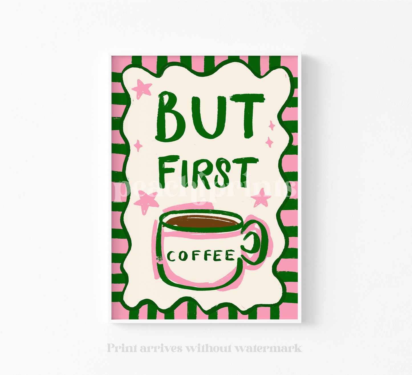But First Coffee Print