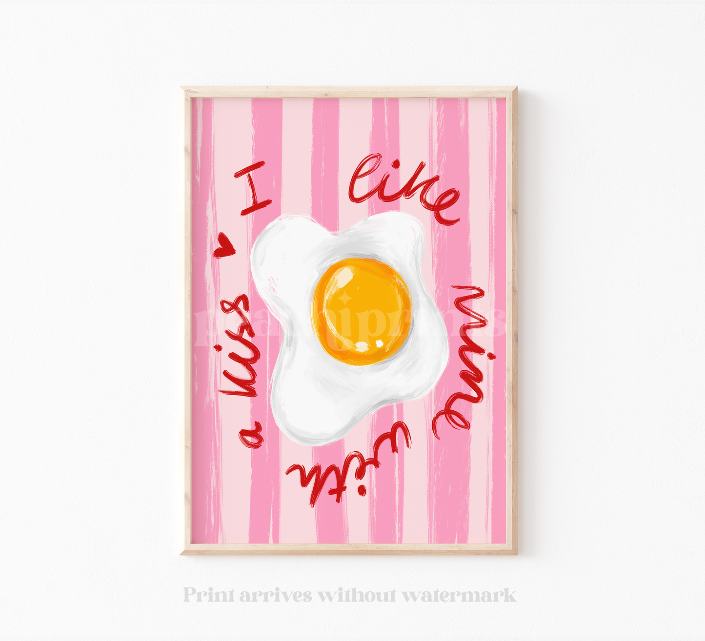 I Like Mine With A Kiss Egg Print