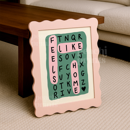 Feels Like Home Word Print