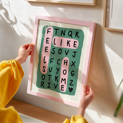 Feels Like Home Word Print