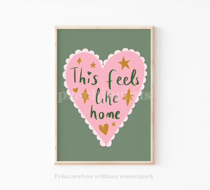 This Feels Like Home Heart Print