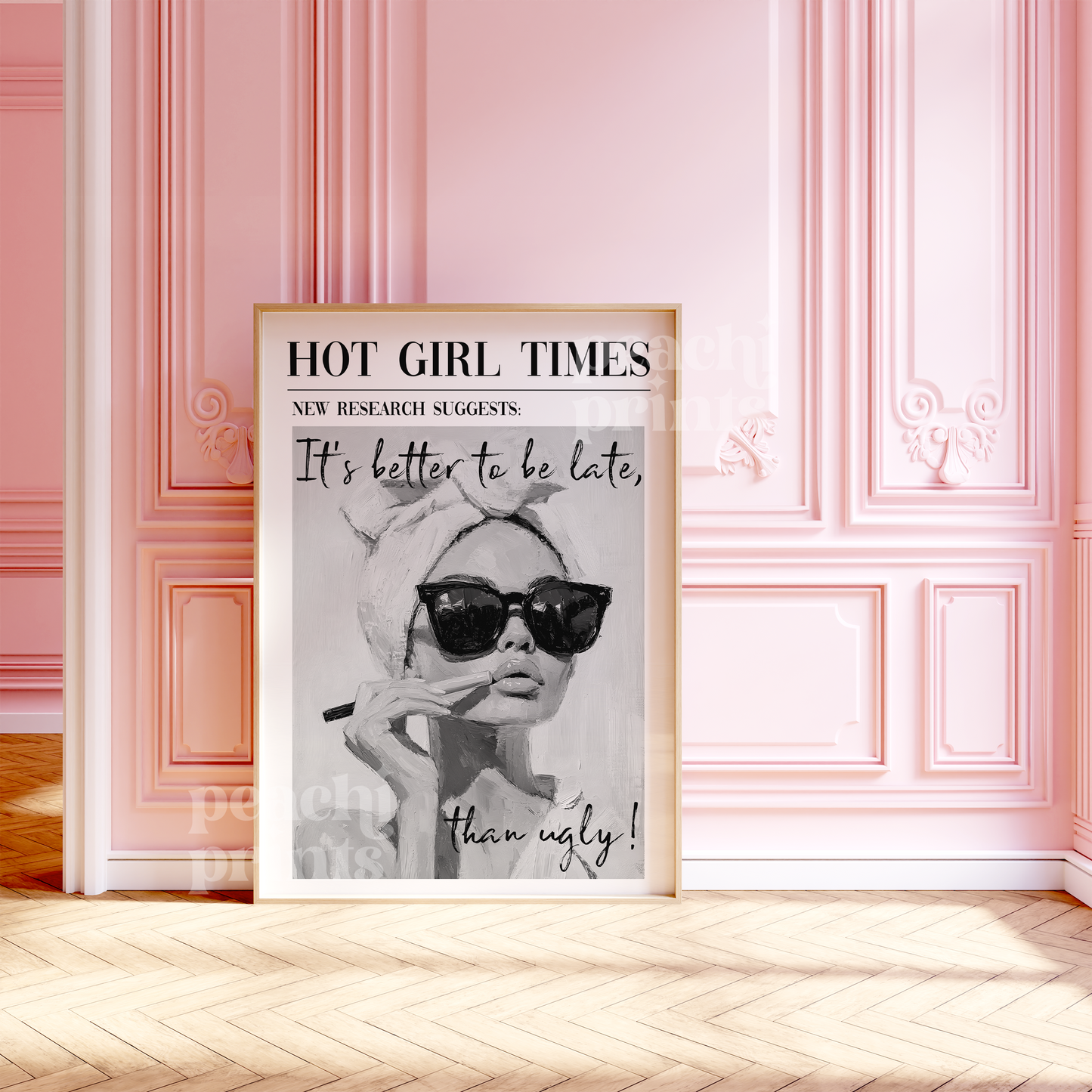 Better Late than Ugly Print