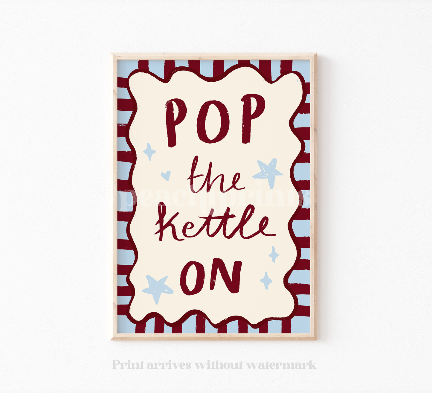 Pop the Kettle On Print
