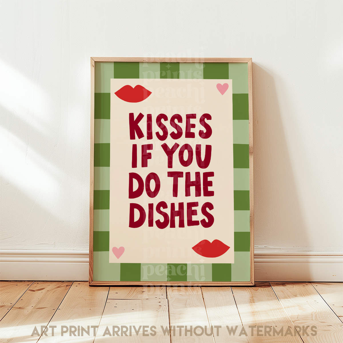 Kisses If You Do The Dishes Green Print