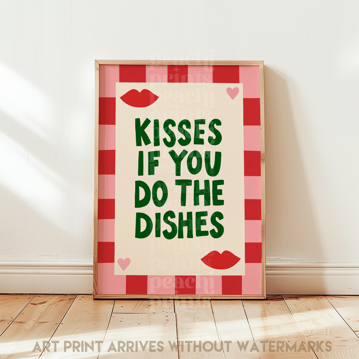 Kisses If You Do The Dishes Print