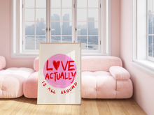 Load image into Gallery viewer, Love Actually Is All Around Print
