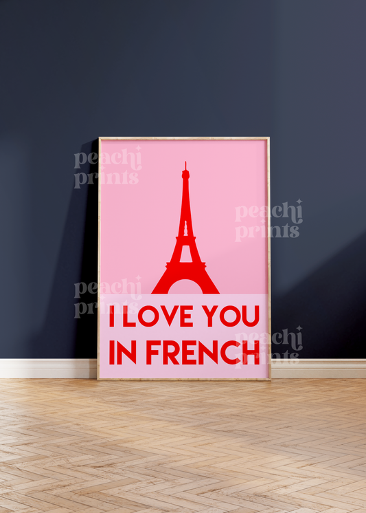 I Love You in French Print