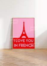 Load image into Gallery viewer, I Love You in French Print
