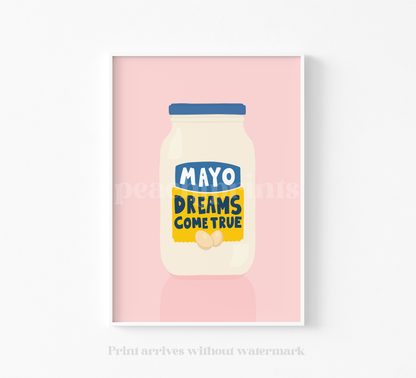 Mayo Dreams Come True Print