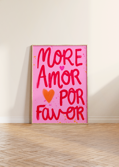More Amor Por Favor Print
