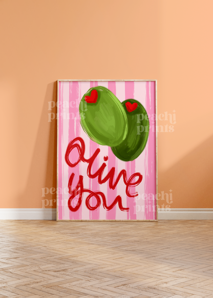 Olive You Print