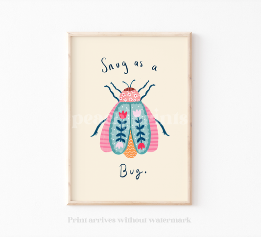 Snug As A Bug Print