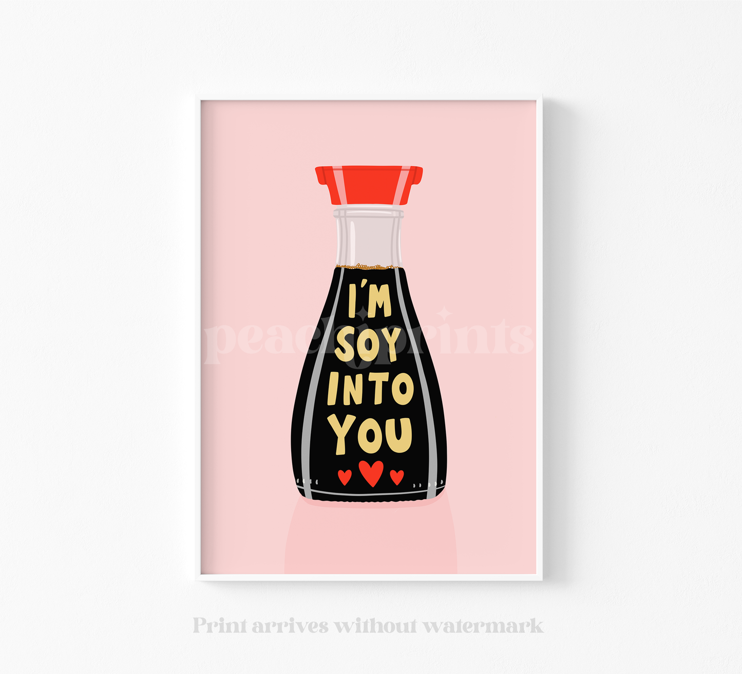 I'm Soy Into You Print