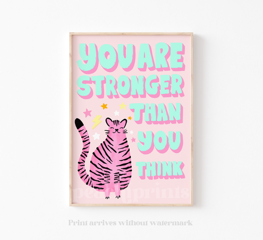 You Are Strong Tiger Print