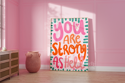 Strong As Hell Print