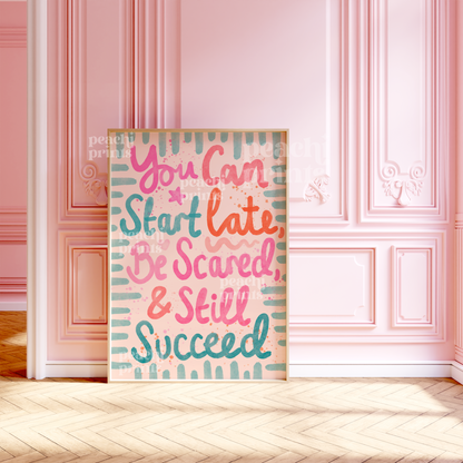 Succeed Affirmation Print