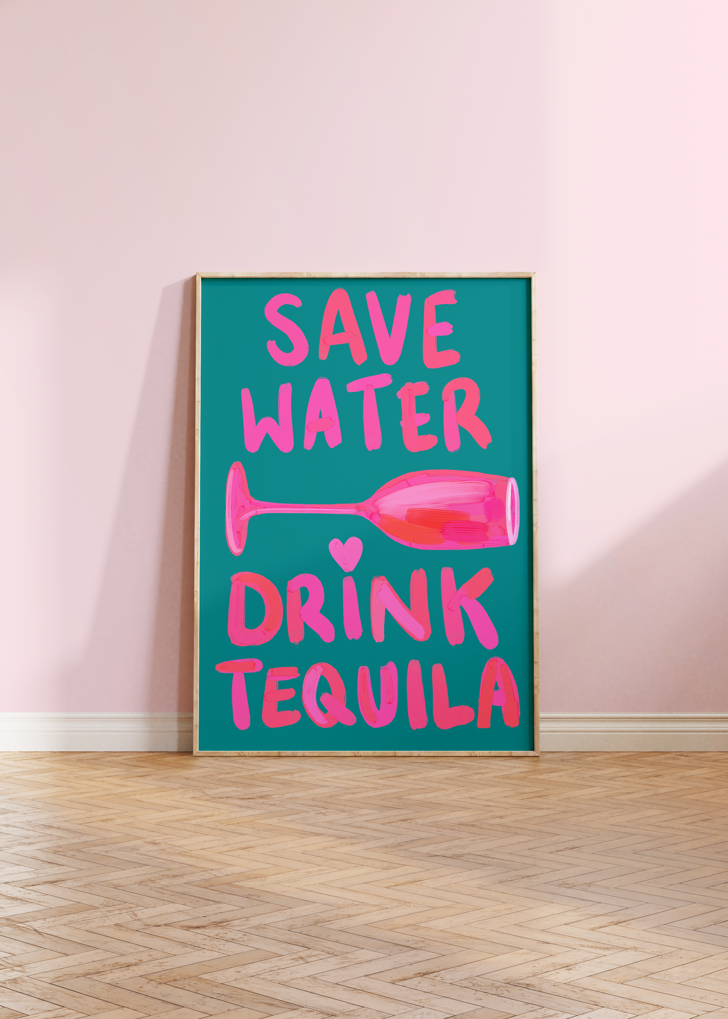 Save Water Drink Tequila Print