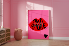 Load image into Gallery viewer, That&#39;s Amore Lips Print
