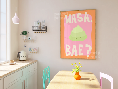 Wasa, Bae? Wasabi Print
