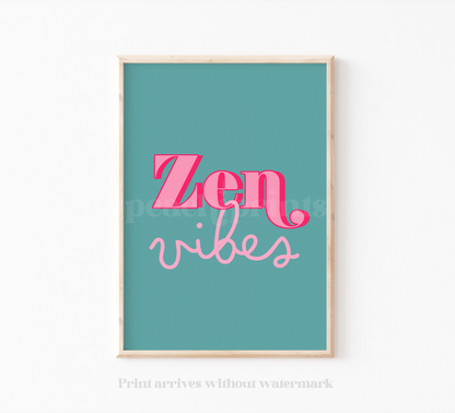Zen Vibes Print