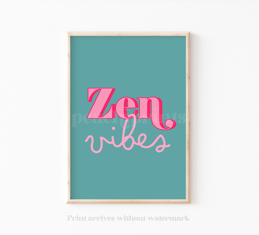 Zen Vibes Print