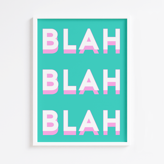 Blah Blah Blah Mint Print
