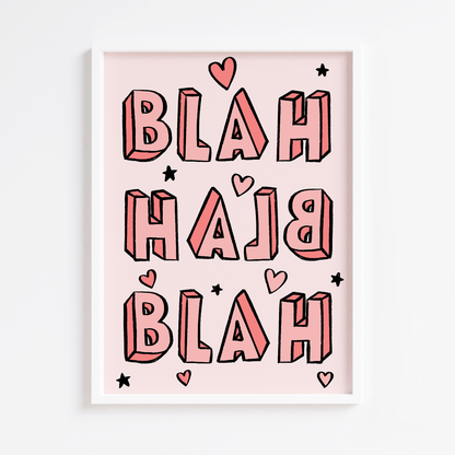 Blah Blah Blah Pink Print