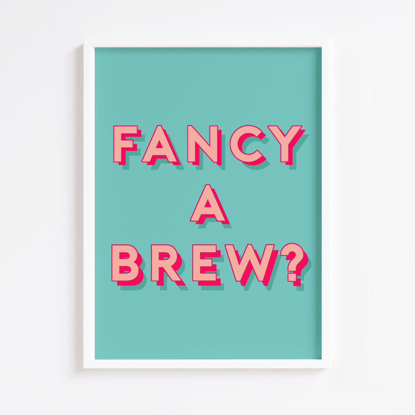 Fancy a Brew Print