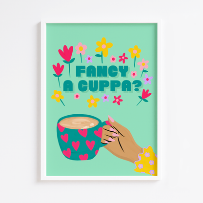 Fancy A Cuppa Print