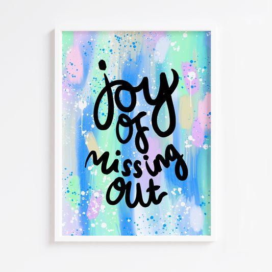 Joy of Missing Out Blue Print