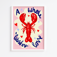 Load image into Gallery viewer, Whole Lobster Love Print
