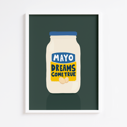 Mayo Dreams Come True Print