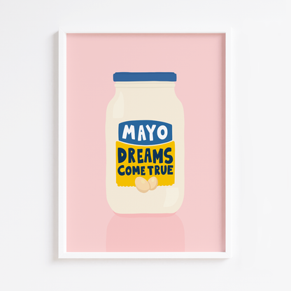 Mayo Dreams Come True Print
