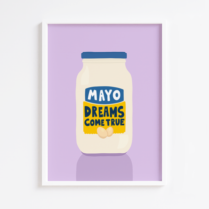 Mayo Dreams Come True Print