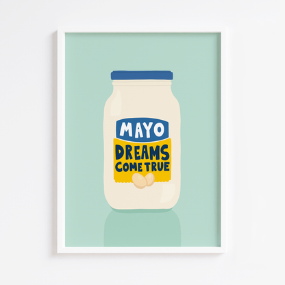 Mayo Dreams Come True Print