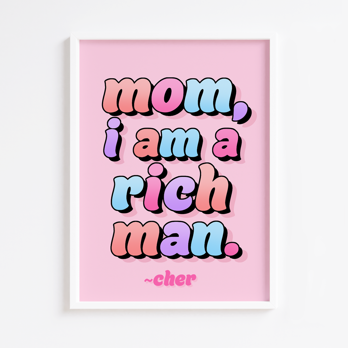 Mom, I am a Rich Man