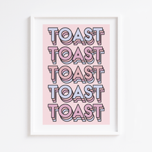 Load image into Gallery viewer, TOAST Print
