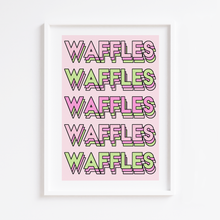 Load image into Gallery viewer, WAFFLES Print
